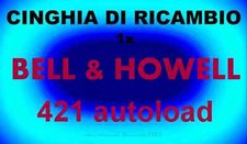 ★CINGHIA DI RICAMBIO MOTORE 1 x PROIETTORE BELL & HOWELL 421 AUTOLOAD★