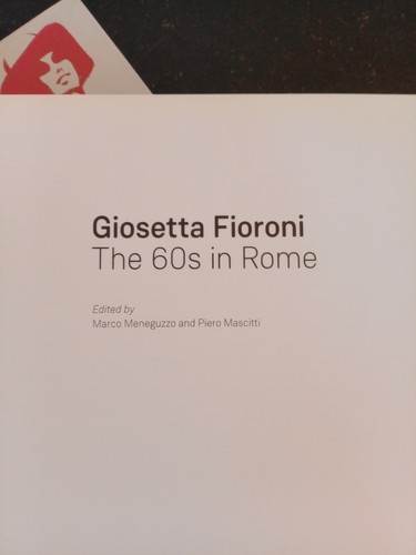 Giosetta fioroni the sixties - the,