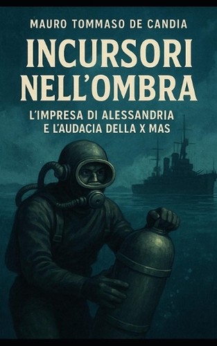 Incursori nell ombra - incursori, nell'ombra