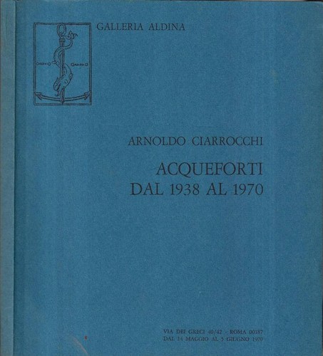 Acqueforti dal 1938 - al,