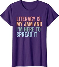Literacy Is My Jam And I'm