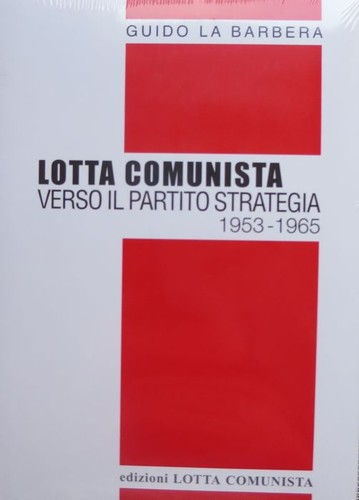 Lotta comunista verso il - lotta, comunista: