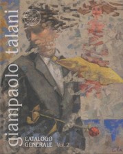 Giampaolo Talani. Catalogo