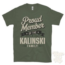 PROUD MEMBER OF THE KALINSKI