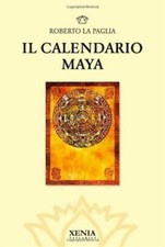 Il calendario Maya - La Paglia