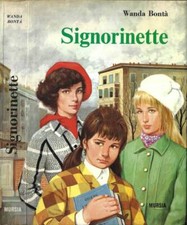Signorinette. . Wanda Bontà. 1973. VIED.