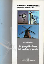 La progettazione del mulino a vento Luciano Paoli