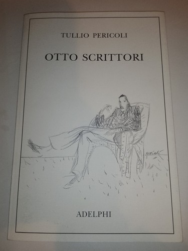 Tullio pericoli otto scrittori - otto,
