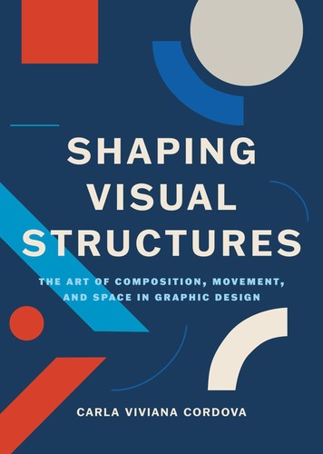 Shaping visual structures - shaping,