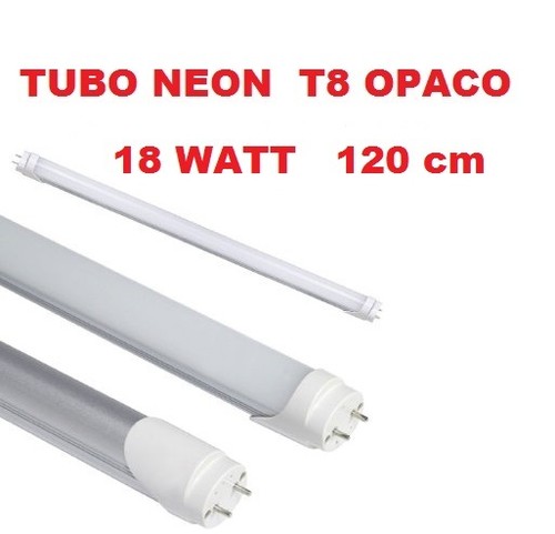 Tubo neon led watt 120 - 18, da