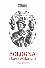 Bologna. A tavola con la