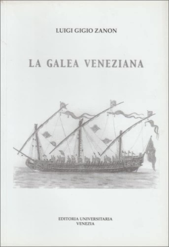 Galea veneziana zanon luigi - galea,