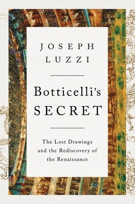 Botticelli secret the lost - botticelli's, secret: