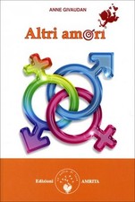 LIBRO ALTRI AMORI - ANNE