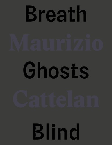 Maurizio cattelan breath - maurizio,