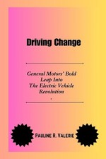 Driving Change: General