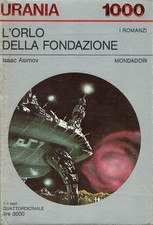 Urania 1000 l'orlo della fondazione di Isaac Asimov ed. Mondadori A91