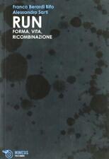 Run. Forma, vita