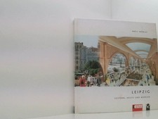 Leipzig gestern, heute und