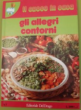 Gli allegri contorni - Il