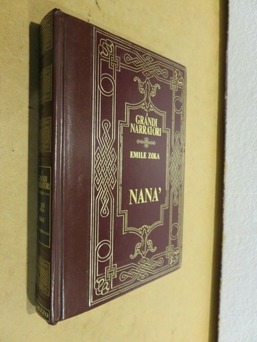 Romanzo nana emile zola - nana,