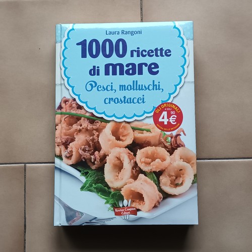 1000 ricette mare pesci - ricette,
