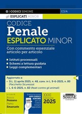 Codice penale esplicato. Con commento essenziale articolo per articolo. Con App 