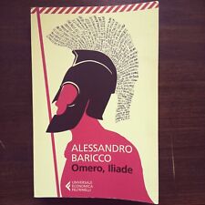 Libro Baricco Omero Iliade Universale Feltrinelli