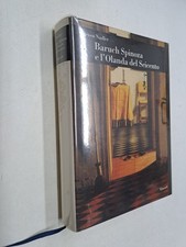 BARUCH SPINOZA E L'OLANDA DEL