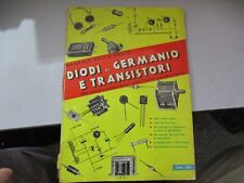 DIODI AL GERMANIO E TRANSISTORI - ED. G. MONTUSCHI 1959