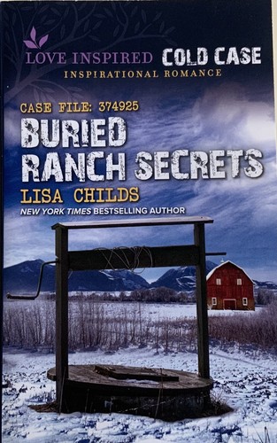 Buried ranch secrets - buried, lisa