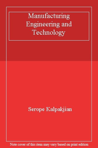 Manufacturing engineering and - manufacturing,