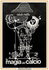 la MAGIA DEL CALCIO di Salvador Aulestia 1982  Società Stampa Sportiva Libro
