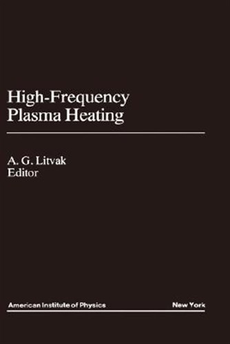 High frequency plasma heating - high-frequency,