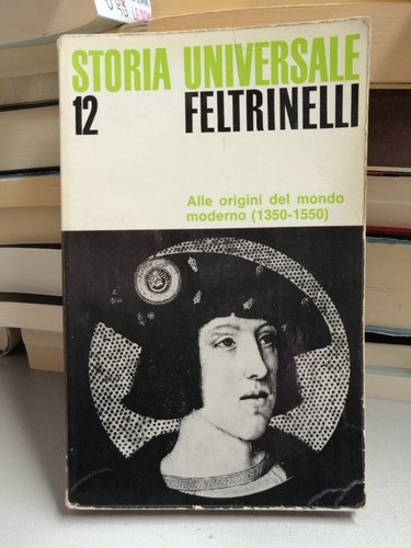 Storia universale feltrinelli - universale,