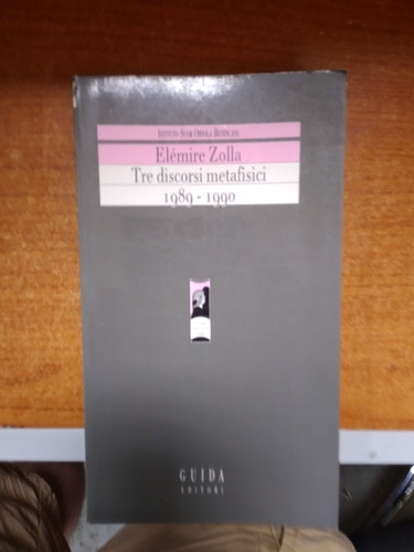 Elemire zolla tre discorsi - zolla,