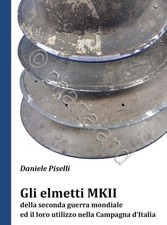 D. Piselli - Gli Elmetti MKII