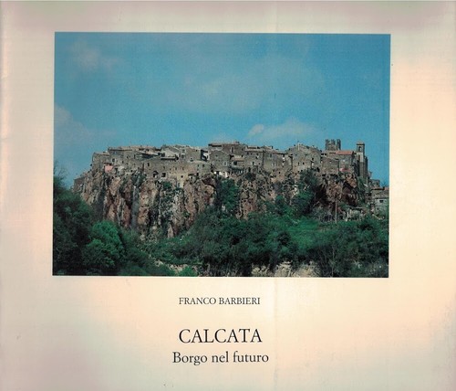 Calcata borgo nel futuro - nel,