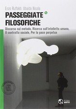 PASSEGIATE FILOSOFICHE DISCORSO SUL METODO RIC E.RUFFALDI LOESCHER 9788858312001