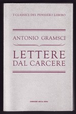 Antonio Gramsci - LETTERE DAL