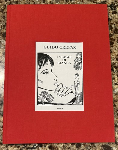 Crepax viaggi di bianca - •,
