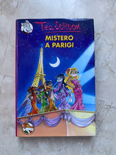 Tea Stilton - Tea Sisters - Mistero A Parigi | Piemme
