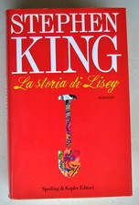 Stephen King. La storia di Lisey. Sperling e Kupfer 2006 prima edizione