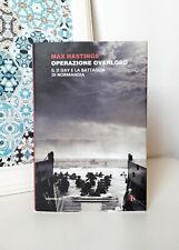 Operazione Overlord - Max Hastings BEAT 2017 PRIMA EDIZIONE copertina rigida