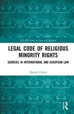 Legal Code of Religious Minority Rights: Sources in International and European