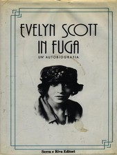 IN FUGA SCOTT EVELYN SERRA E