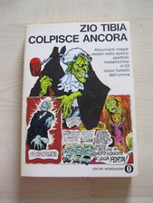 ZIO TIBIA COLPISCE ANCORA - OSCAR MONDADORI - NOVEMBRE 1970