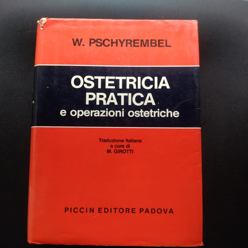 Ostetricia pratica - pratica, e