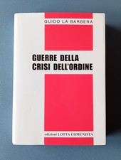 G. La Barbera, Guerre della