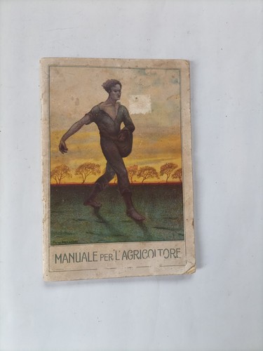 Manuale dell agricoltore 1924 - manuale, dell'agricoltore